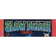 Slow Death (Last Gasp Comics)