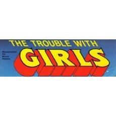 the Trouble with Girls (Eternity Comics)