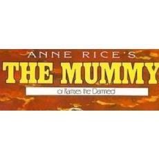Anne Rice's the Mummy or Ramses the Damned (Millennium Publications)