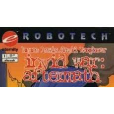 Robotech Invid War: Aftermath (Eternity)