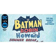 Batman and Robin and Howard summer breakdown (DC Comics)