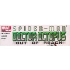 Spider-Man / Doctor Octopus: Out of Reach (Marvel Comics)