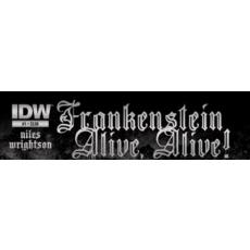 Frankenstein Alive, Alive! (IDW Publishing)