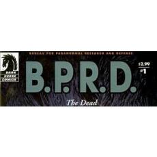 B.P.R.D. the dead (Dark Horse Comics)
